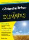 [Für Dummies 01] • Glutenfrei leben für Dummies